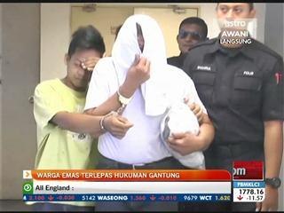 Warga emas terlepas hukuman gantung