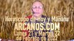 Horóscopo de Hoy y Mañana - ARCANOS.COM - Lunes 21 y Martes 22 de Febrero de 2022
