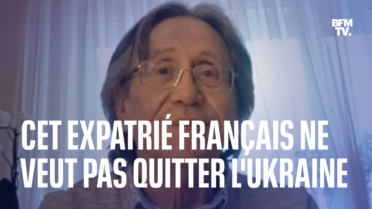 "Ce serait lâche de ma part de quitter ce pays qui m'a très bien accueilli"  Malgré le risque d'une guerre, cet expatrié français ne veut pas quitter l'Ukraine