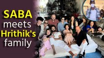 Hrithik Roshan rumoured girlfriend Saba Azad meets his family
