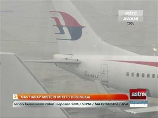 MAS harap misteri MH370 dirungkai