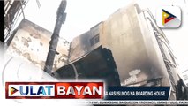 Apat, patay sa nasunog na boarding house sa Sta. Cruz, Maynila; Arson investigators, inaalam kung bakit hindi nakalabas ng bahay ang mga biktima