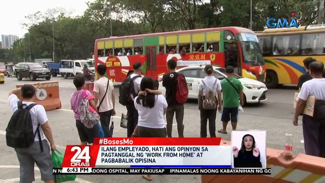 #BosesMo: Ilang empleyado, hati ang opinyon sa pagtanggal ng 'work from home'... | 24 Oras