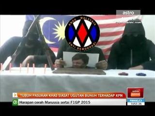 Tubuh pasukan khas siasat ugutan bunuh terhadap KPN