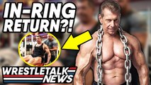 Vince McMahon WWE RETURN! Scrapped WWE Elimination Chamber Plans! | WrestleTalk