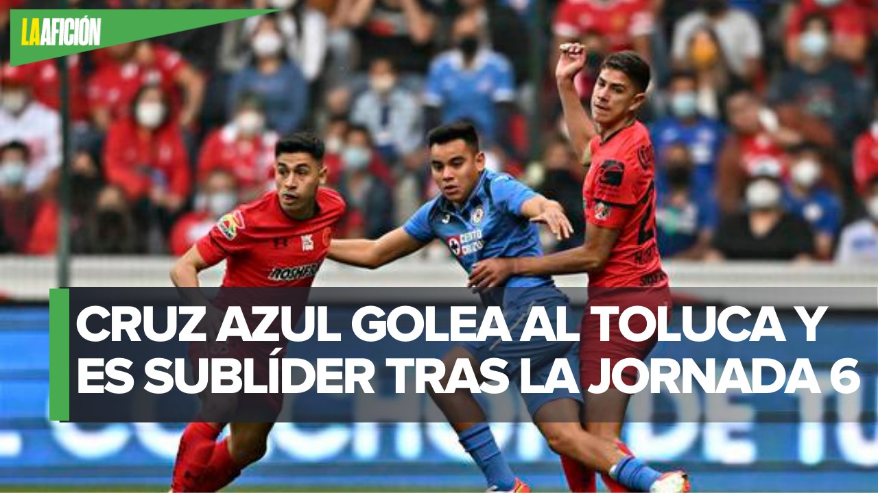Cruz Azul arruina 105 aniversario al Toluca con goleada en el Nemesio Diez
