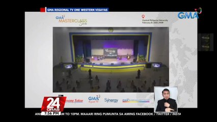 First leg ng GMA Masterclass series, umarangkada na sa Iloilo | 24 Oras