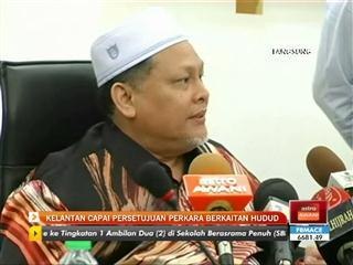 Kelantan capai persetujuan perkara berkaitan hudud