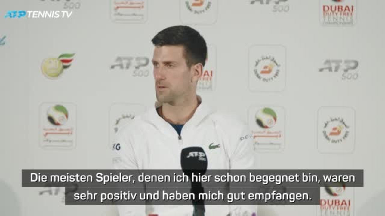 Djokovic: "Wurde gut empfangen in Dubai"