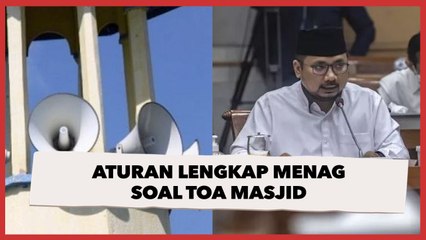 Aturan Lengkap Menteri Agama  soal Penggunaan Toa Masjid