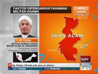 Fakor dipengaruhi fahaman militan agama