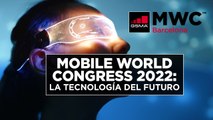 La tecnología se cita en Barcelona | Mobile World Congress 2022