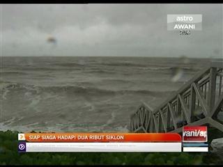Siap siaga hadapi dua ribut Siklon