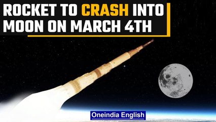 Rocket to crash into moon on March 4th | China denies junk is from its mission | Oneindia News