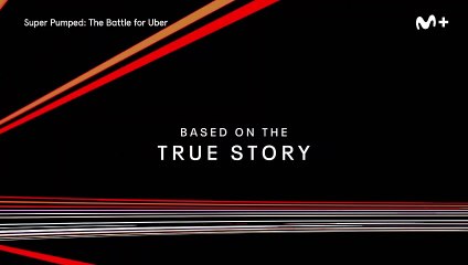 Super Pumped: La batalla por Uber - Teaser 1 Movistar+