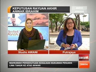 Hukuman ke atas Anwar Ibrahim diputuskan