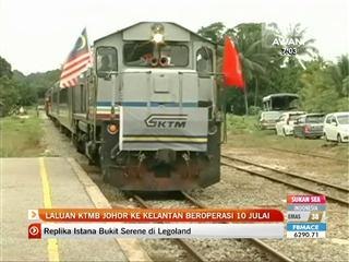 Laluan KTMB Johor ke Kelantan beroperasi 10 Julai