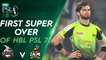 First Super Over of #HBLPSL7 | Lahore Qalandars vs Peshawar Zalmi | Match 30 | HBL PSL 7 | ML2G