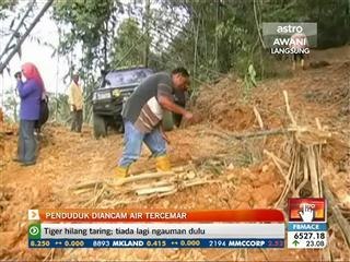 Penduduk Gua Musang diancam air tercemar