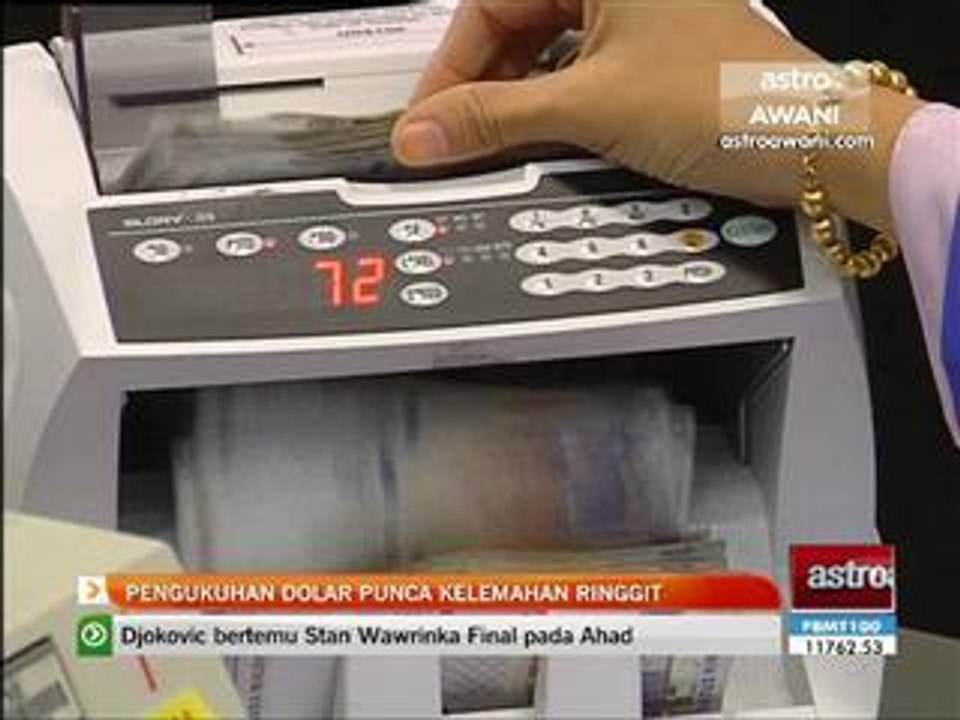 Pengukuhan Dolar punca kelemahan ringgit