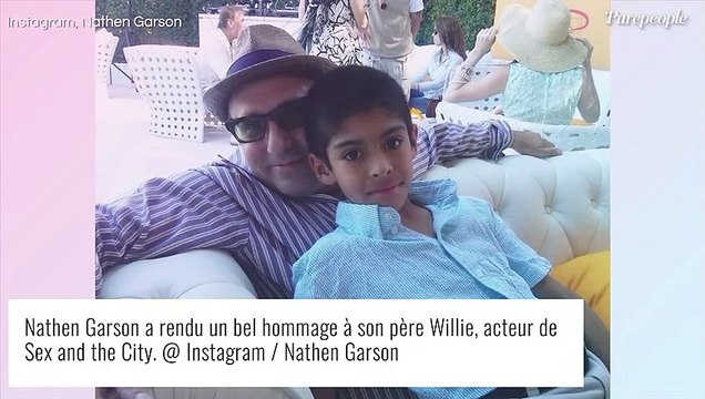 Mort de Willie Garson (Sex and the City) : l'hommage bouleversant de son fils de 21 ans