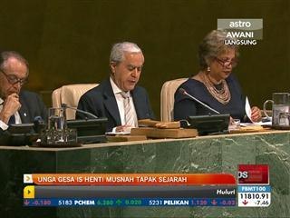 UNGA gesa IS henti musnah tapak sejarah