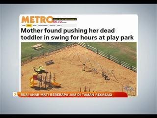 Buai anak mati beberapa jam di taman rekreasi