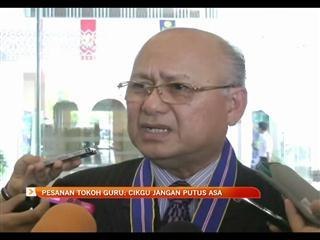 Pesanan Tokoh Guru: Cikgu jangan putus asa