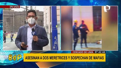 Cercado de Lima: Policía Nacional tiene identificada a mafia que asesinó a meretrices extranjeras