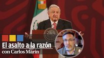 ¿Cómo es la forma de gobernar de Andrés Manuel López Obrador? | El Asalto a la Razón