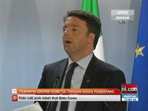 Pemimpin Eropah komited tangani krisis pendatang