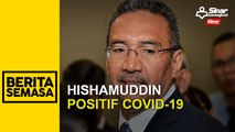 Hishammuddin positif Covid-19