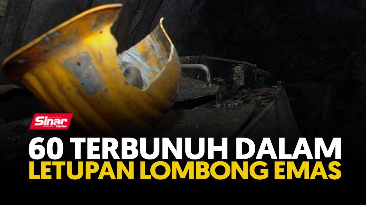 60 terbunuh dalam letupan lombong emas