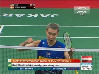 Yakin Lee Chong Wei akan layak ke sukan Olimpik Rio 2016