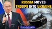 Vladimir Putin moves Russian troops into Ukraine, signs treaties to form army bases | Oneindia News