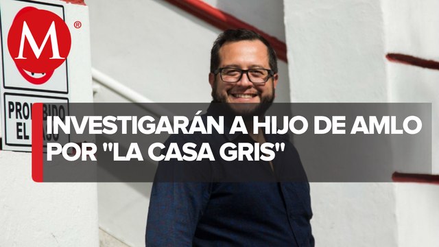 FGR inició una carpeta de investigación contra José Ramón López Beltrán por La Casa Gris