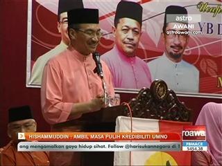 Hishammuddin: Ambil masa pulih kredibiliti UMNO