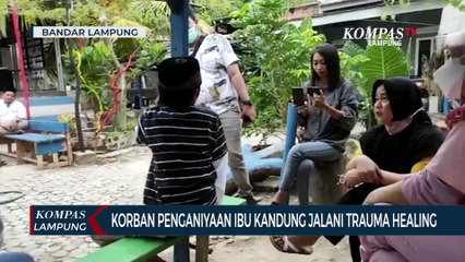 Korban Penganiyaan oleh Ibu Kandung Jalani Trauma Healing