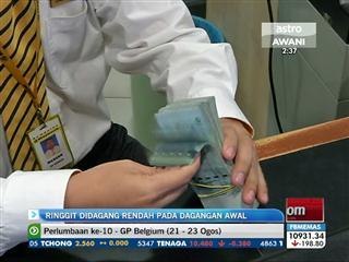 Ringgit didagangkan rendah pada dagangan awal