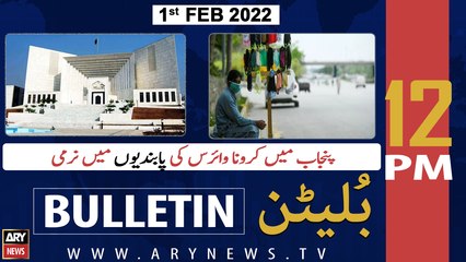 ARY News Bulletin 12 PM | 22nd February 2022