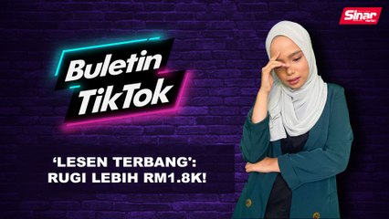 ‘Lesen terbang': Rugi lebih RM1.8k!