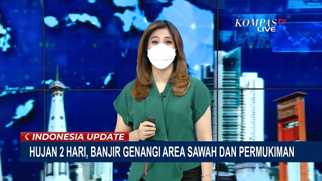 Sungai Meluap Usai Diguyur Hujan Selama 2 Hari, Sawah dan Permukiman Warga Terendam Banjir