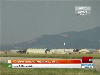 AS kerah tentera tambahan ke Turki
