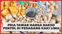 Viral Pria Tawar Harga Bakso Pentol di Pedagang Kaki Lima, Angka yang Disebutkan Bikin Publik Syok