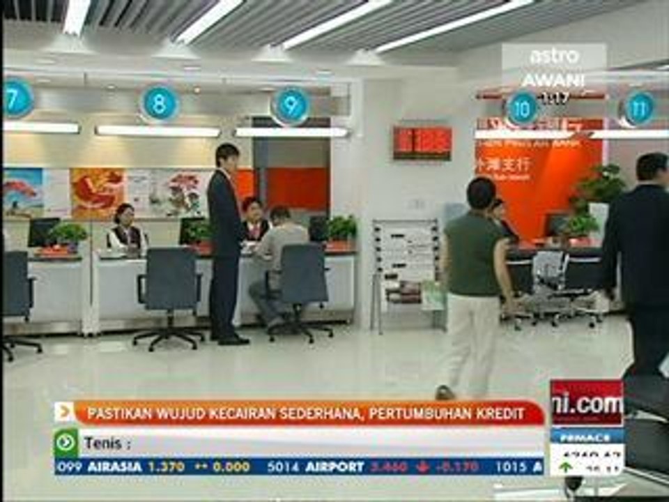 China pastikan wujud kecairan sederhana, pertumbuhan kredit