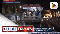 Presidential candidate at Mayor Moreno, iginiit na si Dr. Willie Ong pa rin ang kanyang running mate sa Hatol ng Bayan 2022