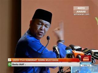 Zahid Hamidi puji semangat juang Muhyiddin