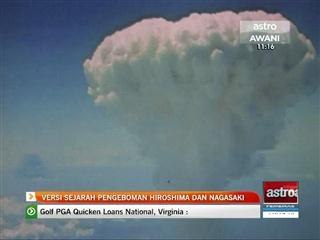 Versi sejarah pengeboman Hiroshima dan Nagasaki