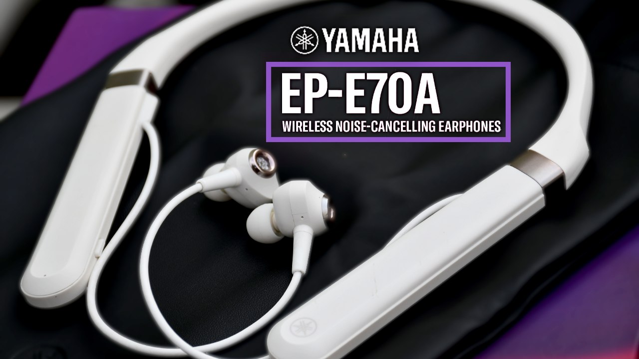 Yamaha EP-E70A Wireless Earphones Unboxing And...