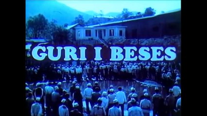 Guri i beses - pjesa 1HD